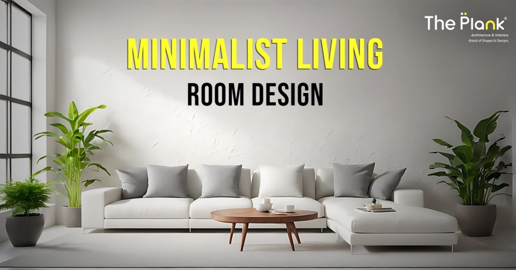 Minimalist living room design