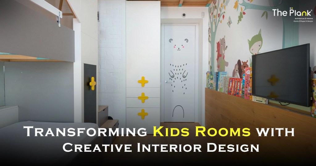 Transforming Kids Rooms with Creative Interior&nbsp;Design