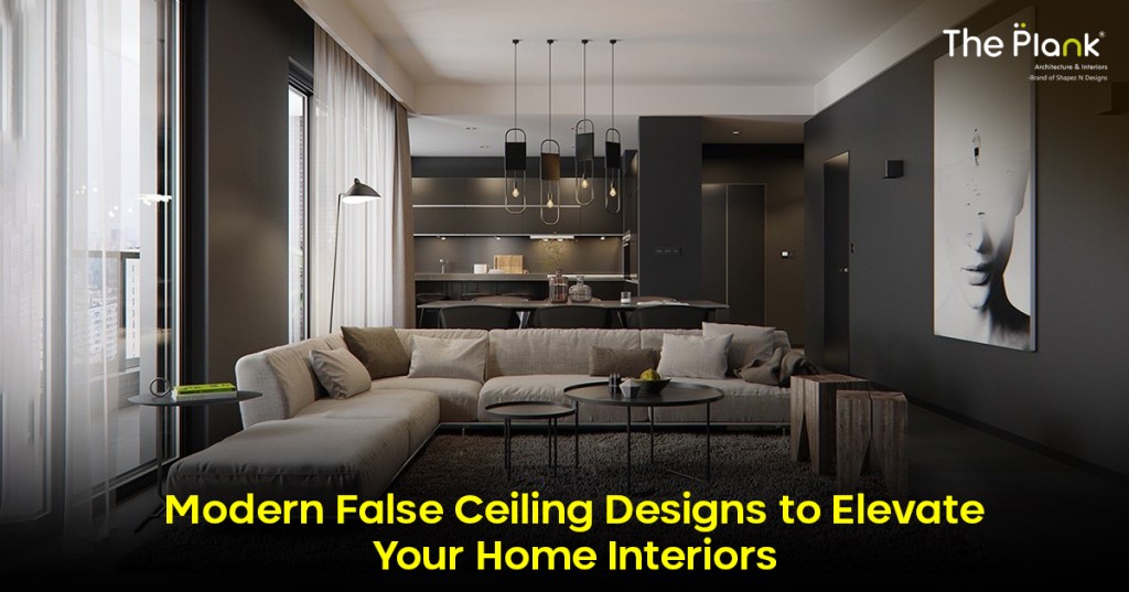 Modern False Ceiling Designs to Elevate Your Home&nbsp;Interiors